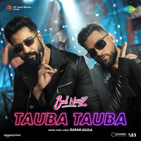 Karan Aujla - Tauba Tauba (From “Bad Newz”)