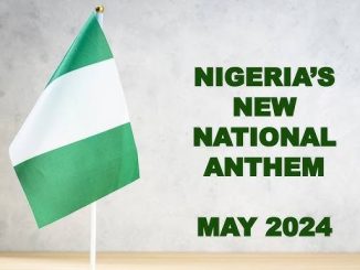 Nigeria New National Anthem (Full Version)