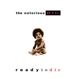 The Notorious B.I.G - Ready To Die Album